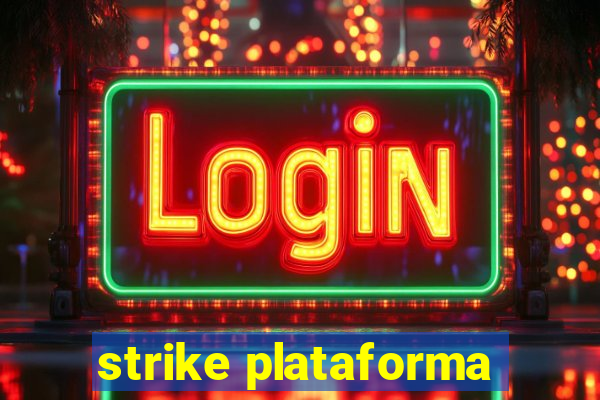 strike plataforma